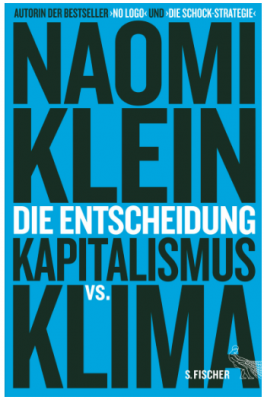 Die Entscheidung Naomi Klein_S. Fischer Verlag